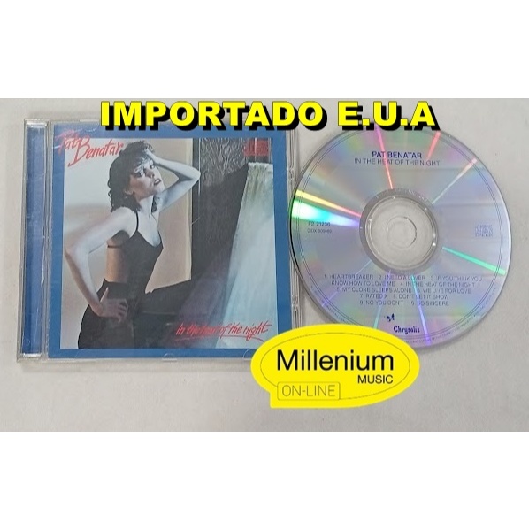 CD Pat Benatar In The Heat Of The Night 1979 Importado E.U.A Original Gravadora Colecionador Ótimo Estado