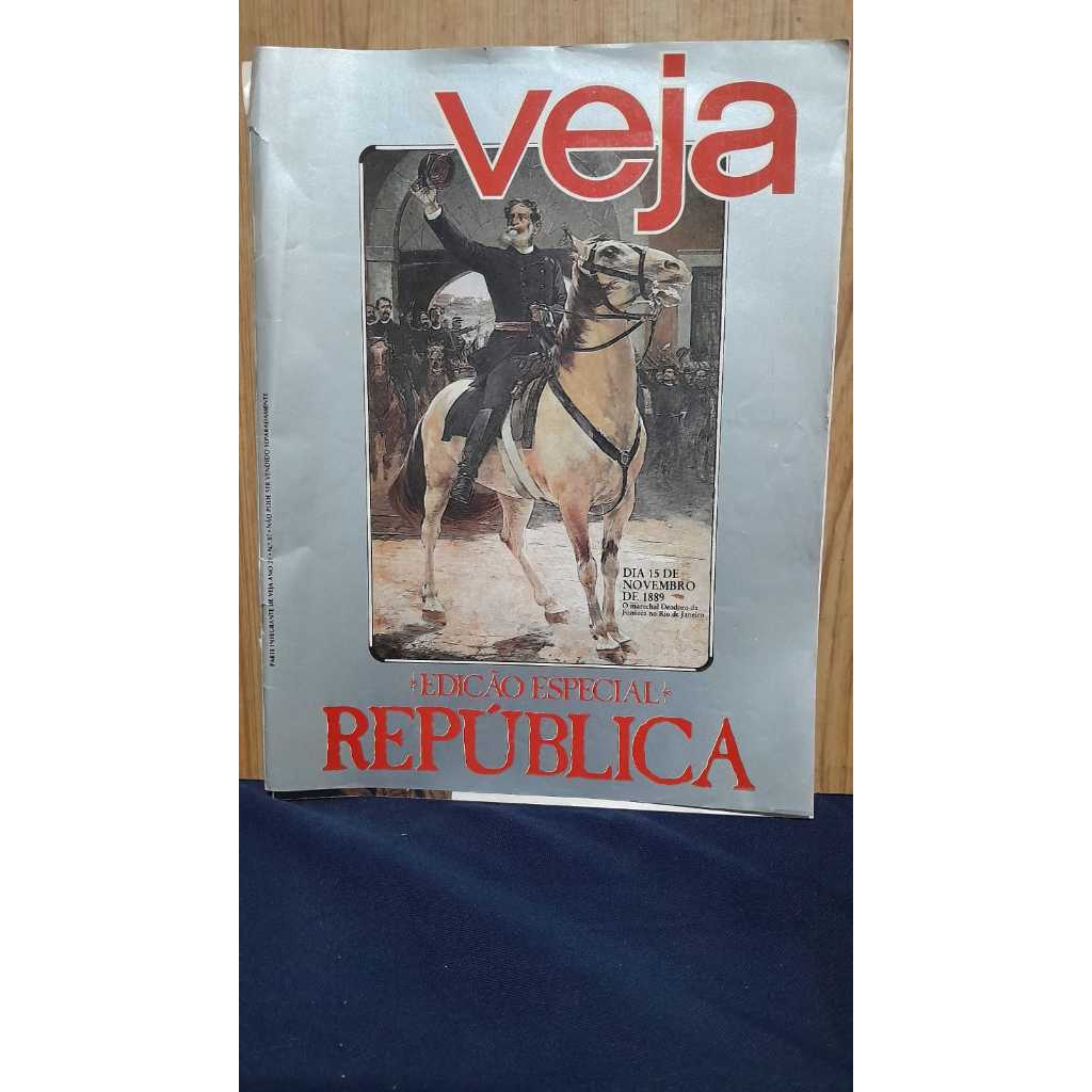 REVISTA VEJA – EDIÇÃO ESPECIAL 100 ANOS DA REPÚBLICA / 1989 / 114 PGS / CAPA SOLTA / EDIÇÃO COMEMORATIVA MARCANTE, PUBLI