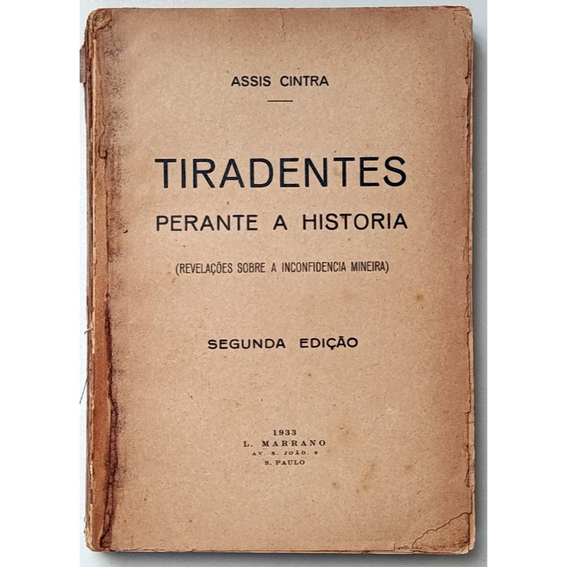 Livro para Restaurar - Ano 1933, Tiradentes Perante a História - Ler descrição