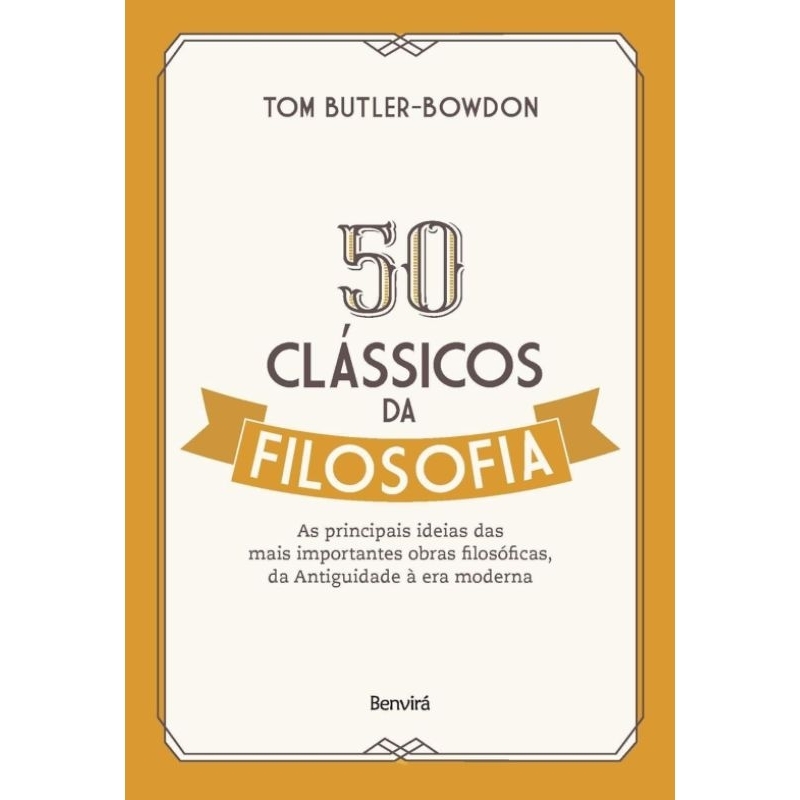 (Veja o vídeo) - Livros USADOS: 50 Clássicos da Filosofia- Tom Butler- Bowdon