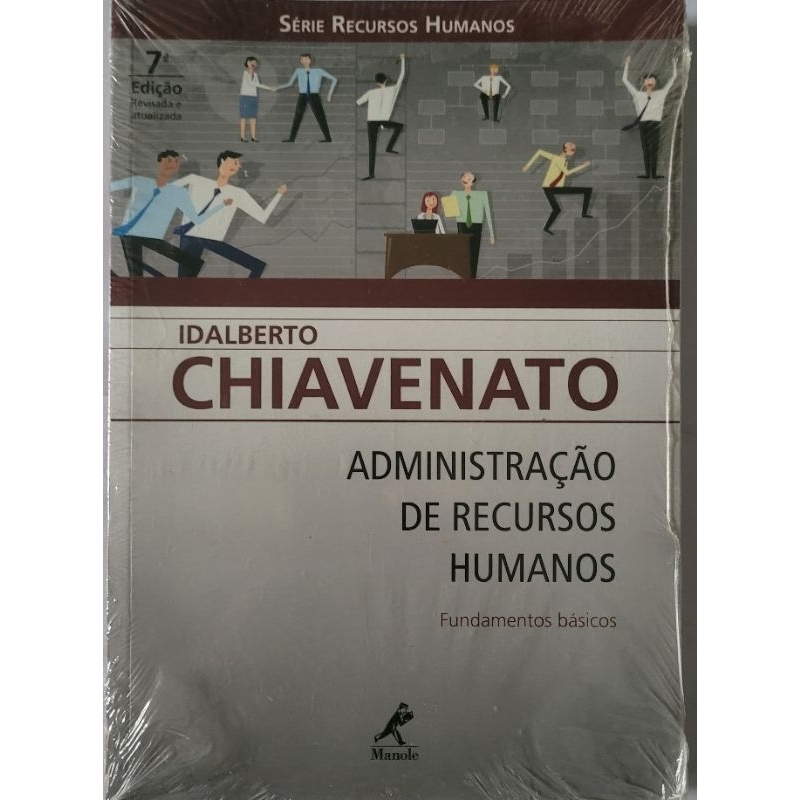 Administração de Recursos Humanos  ( Idalberto Chiavenato)