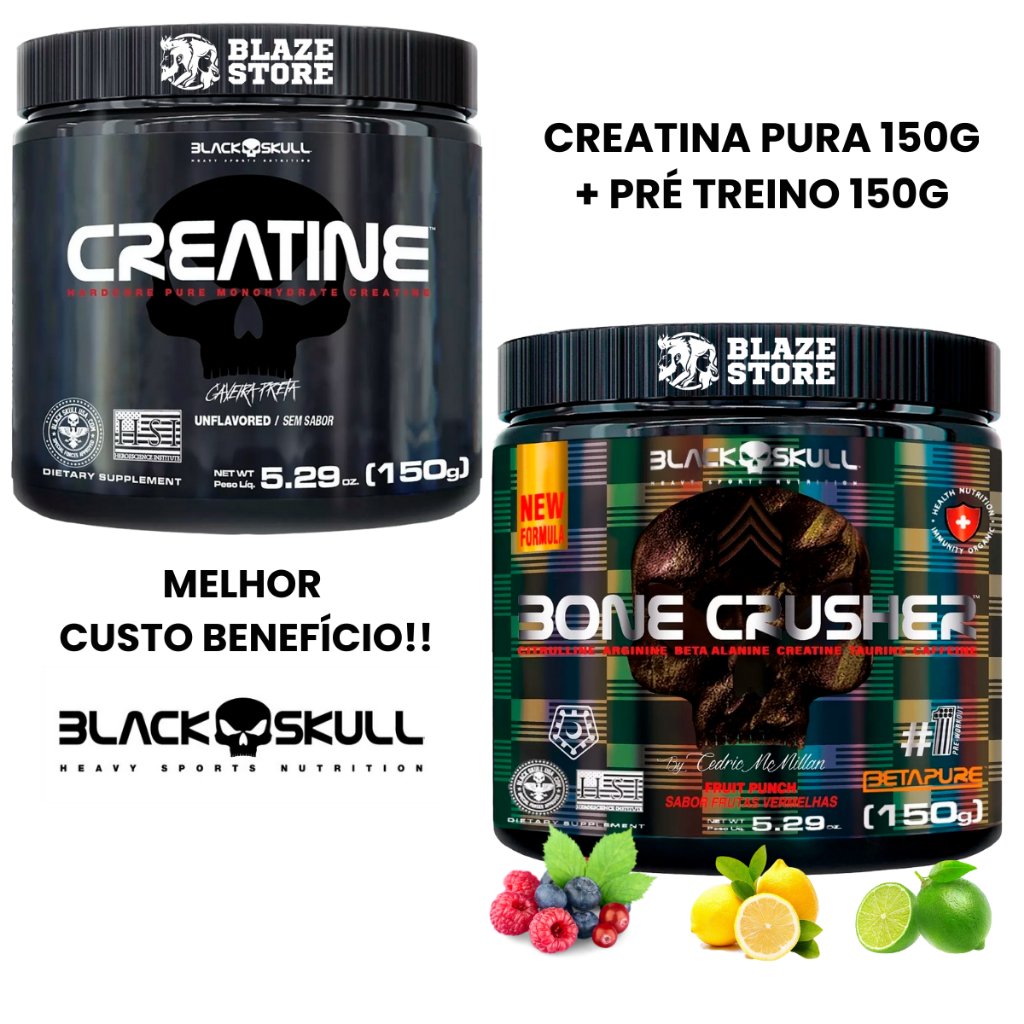 Creatina Pura 150g + Pré Treino Bone Crusher 150g Black Skull - Beta Alanina, Arginina e Taurina
