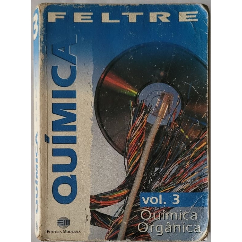 Quimica 03 ; Quimica Organica ( Ricardo Feltre)