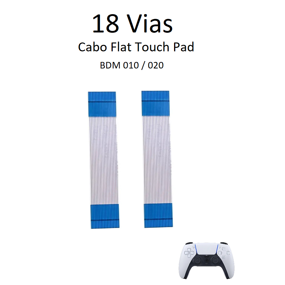 Cabo Flat Flex Touchpad 18 Vias Para Controle BDM 010/020  Ps5