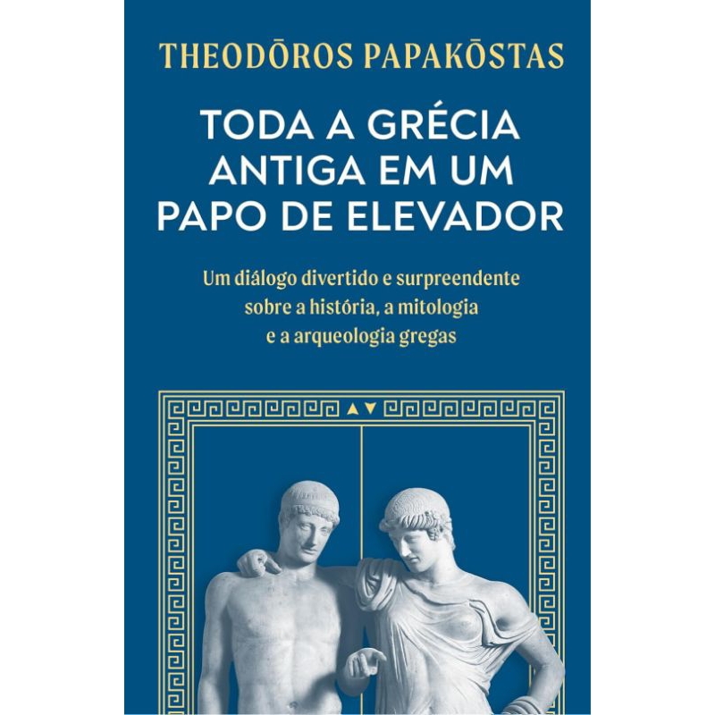Toda a Grécia antiga em um papo de elevador - Theodoros Papakostas
