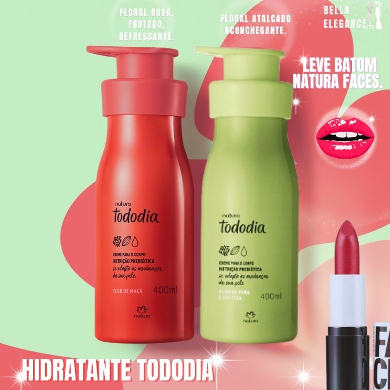 Hidratante Flor De Maçã + Hidratante Flor De Pera E Melissa Natura Tododia 400ml Floral Rosa Atalcado + Leve Batom Faces