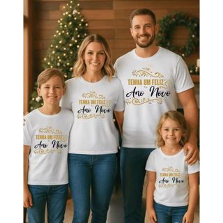 Camisetas “Feliz Ano Novo” – Looks em Família, Conforto 100% Algodão, Do P ao GG + Infantil