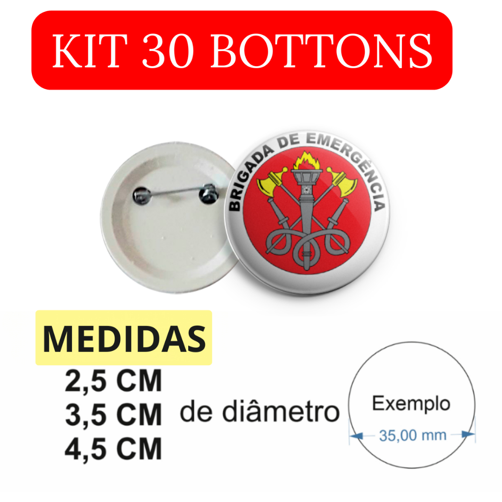 Bottons Redondos para Brigada de Emergência 2,5cm 3,5cm 4,5cm