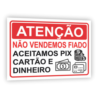 Placa Pagamento não vendemos fiado mercado aceitamos pix cartão dinheiro em Oferta na Shopee