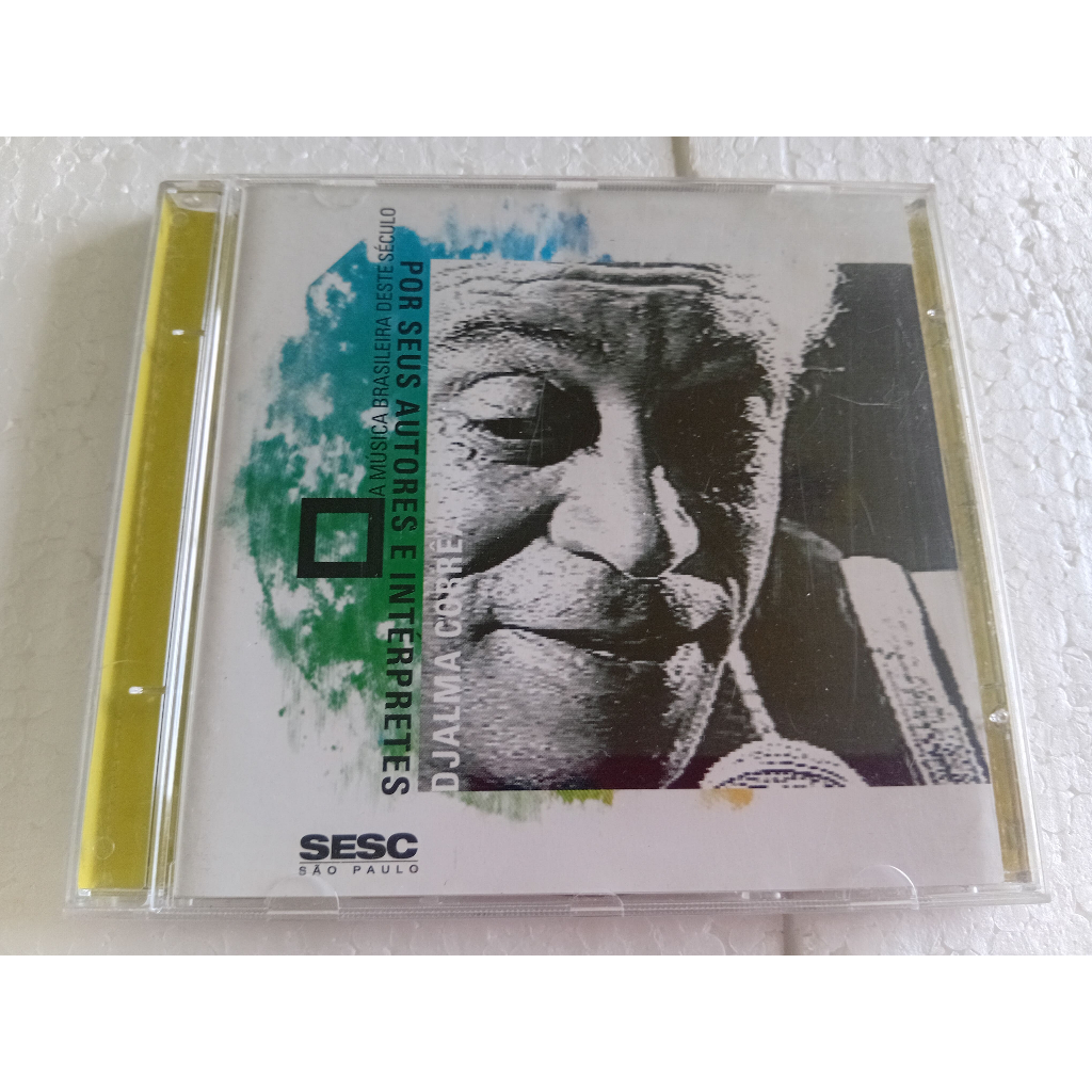 CD Djalma correa a musica brasiliera deste seculo por seus autores e interpretes otimo estado midia e capa