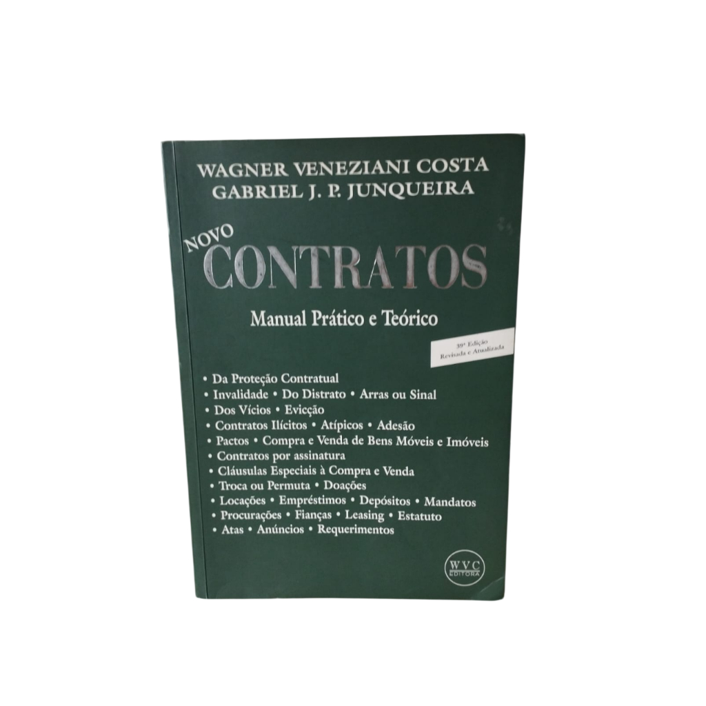 Novo Contratos: Manual Prático e Teórico - Wagner Veneziani Costa e Gabriel J. P. Junqueira