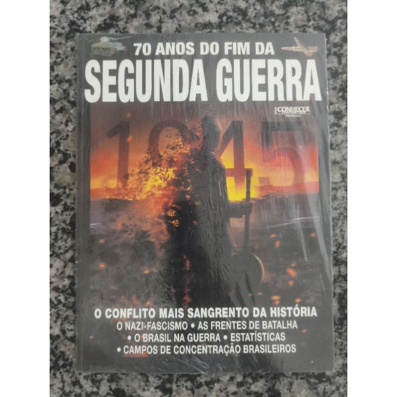 Revista Conhecer Especial: 70 Anos do Fim da Segunda Guerra