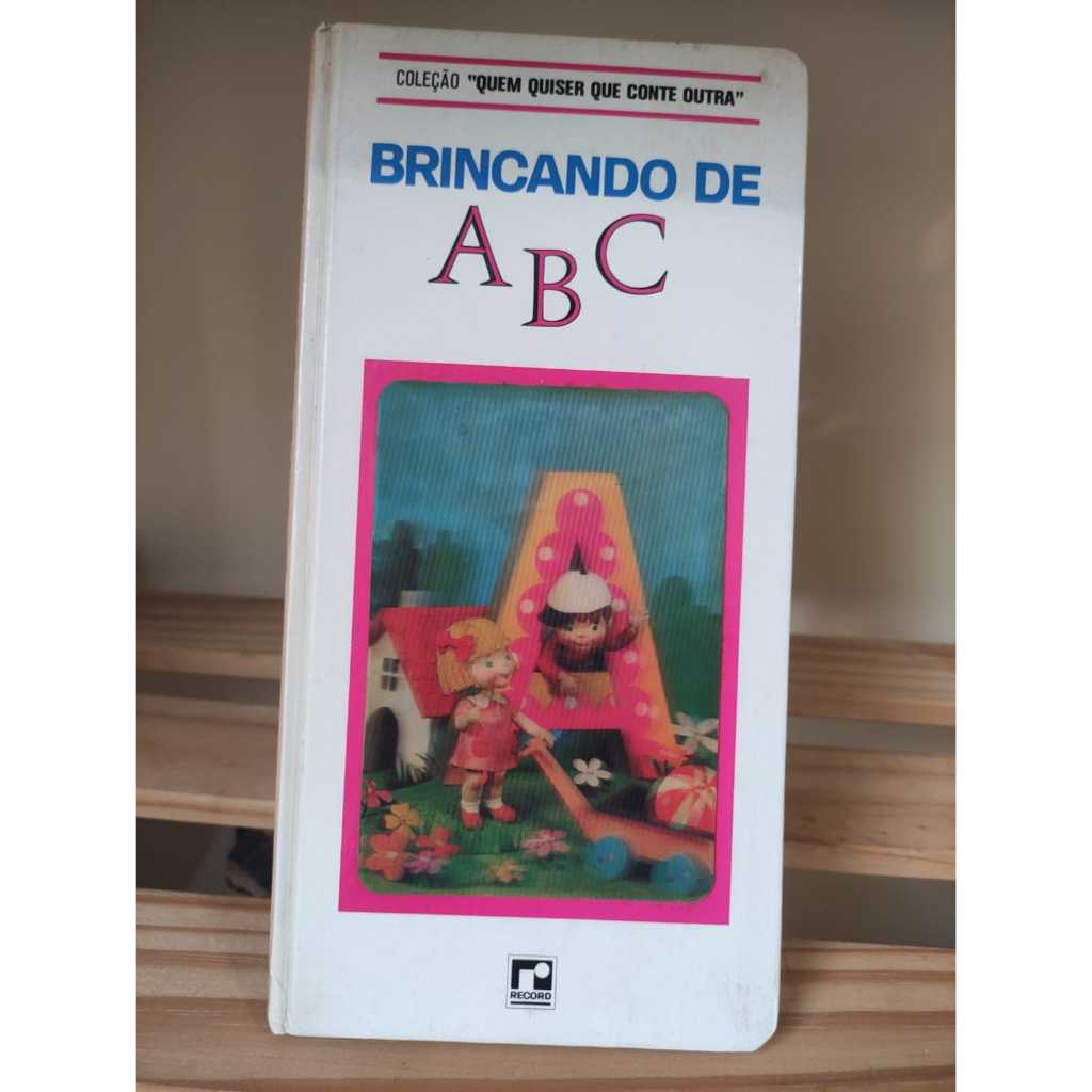 Livro Coleção Quem Quiser que Conte Outra — Brincando de ABC, 1970, USADO, SEBO