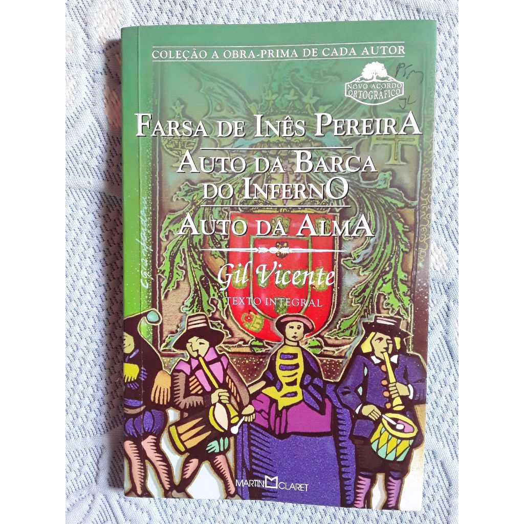 Livro: Farsa de Inês Pereira/Auto da Barca do Inferno/Auto da Alma - Gil Vicente (pocket)