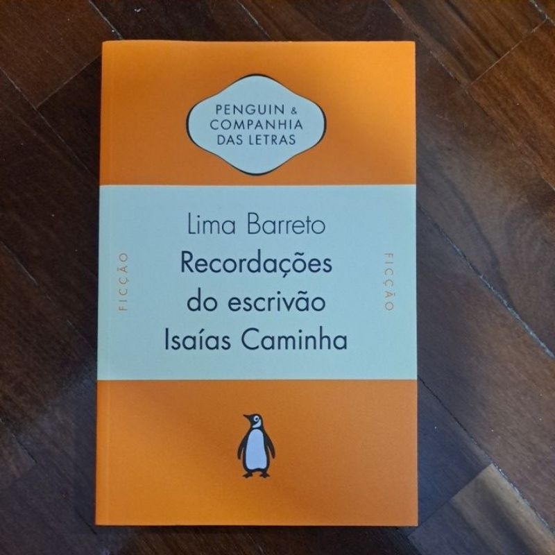 Recordações do escrivão Isaías Caminha - Lima Barreto