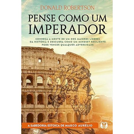 Pense como um imperador- Donald Robertson