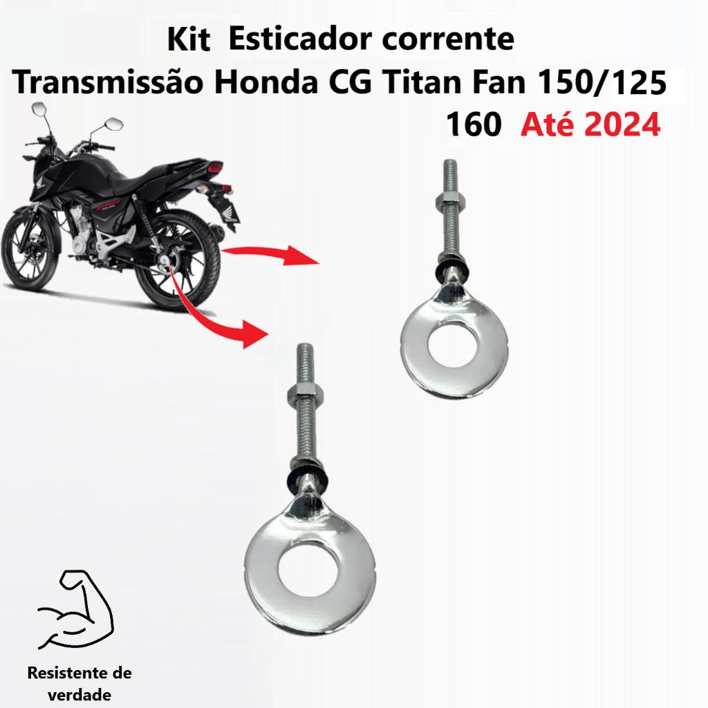 Kit Esticador Corrente Transmissão Roda Traseira Honda CG 125 150 160 Titan Fan Start Completo