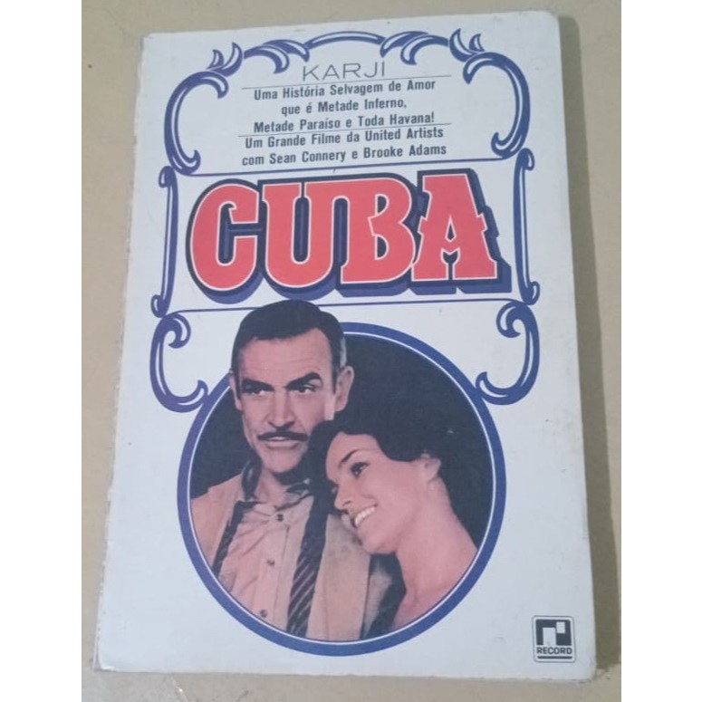 Livro  Cuba - Uma História de amor que é Metade Inferno, Metade Paraíso