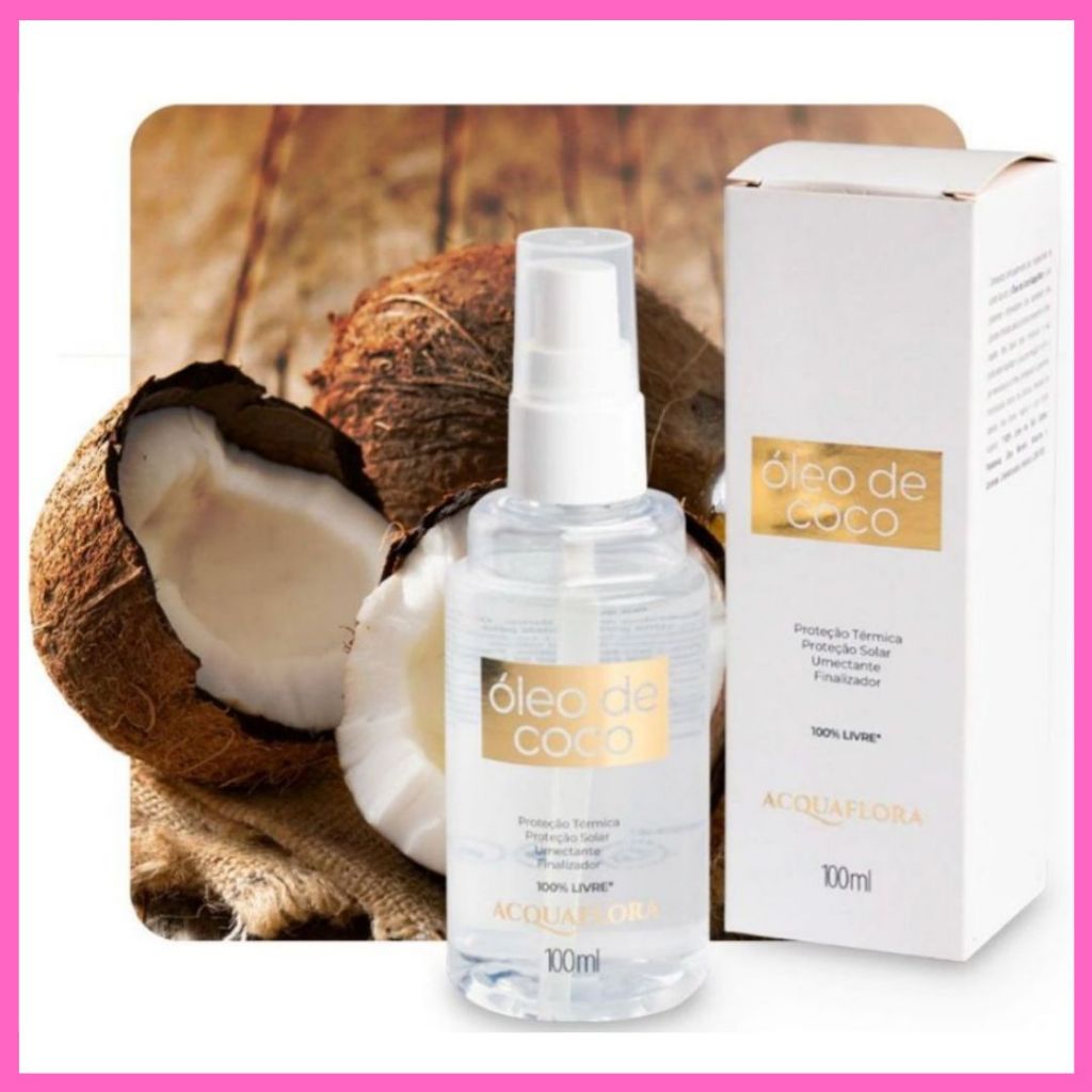 Óleo de Coco 100ml Antioxidante Umectação Capilar - Acquaflora em Oferta na Shopee