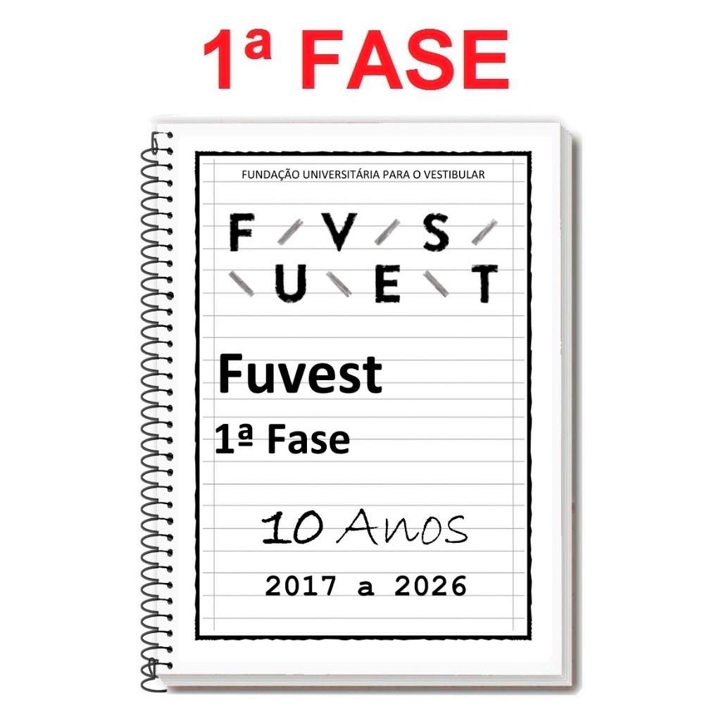 FUVEST - 1ª FASE 2026/2027 - Caderno de Provas + Gabarito
