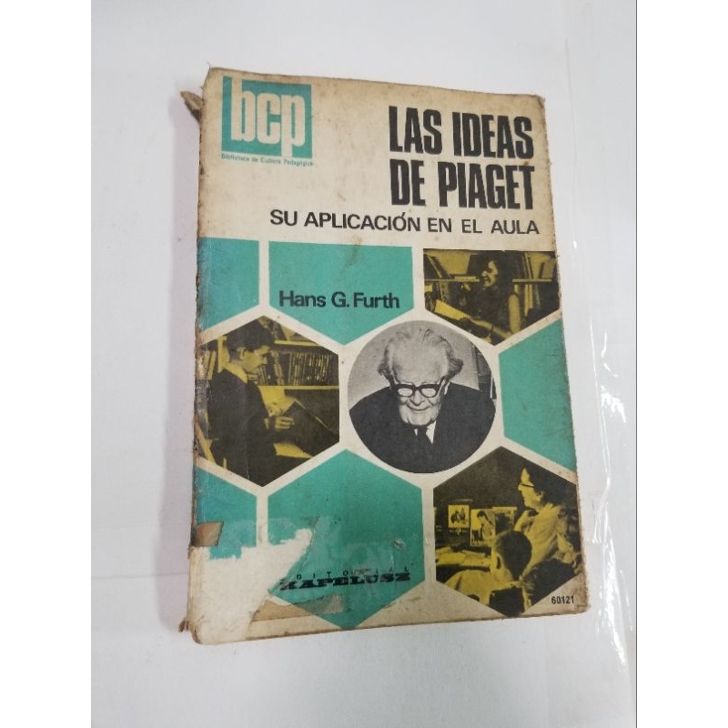 Livro: Las Ideas de Piaget, Su Aplicacion en el Aula - Hans G.Furth Em Espanhol