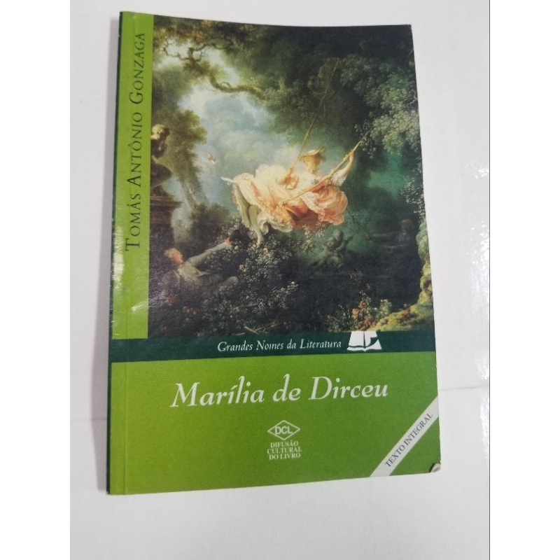 Livro: Marilia de Dirceu - Tomas Antonio Gonzaga - Difusão Cultural Do Livro