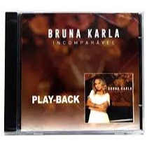 CD Bruna Karla Incomparável Playback - Novo Original Lacrado Gospel Nacional