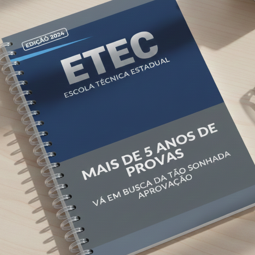 APOSTILA ETEC 2026 -  Com mais de 5 ANOS de Provas + Gabaritos oficiais