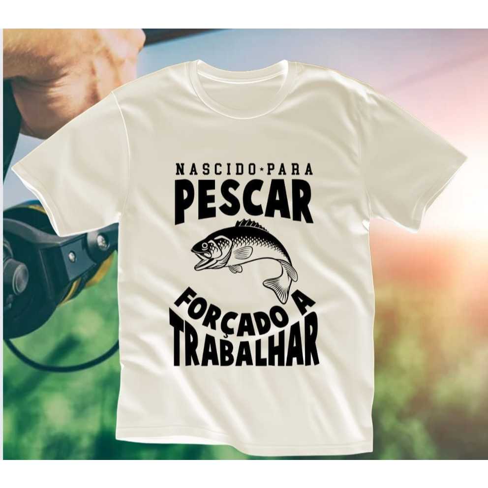 Camisteta T-shit Pesca Pescaria, Blusa Algodão Masculina e Feminina para Pescadores Passeios Lazer e Eventos!