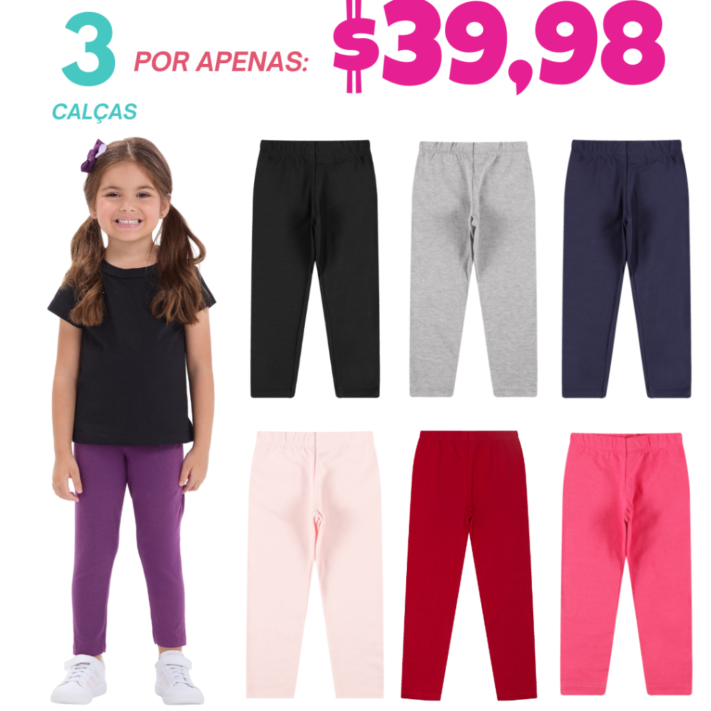 Kit Sortido 3 Calças Leggings Infantil Menina em Cotton lisa 2 ao 16 anos em Oferta na Shopee