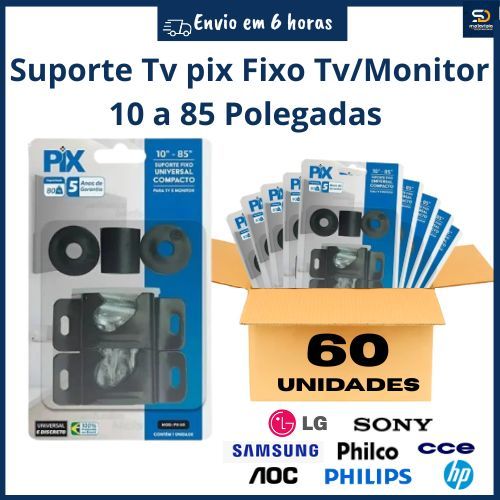 Kit 60 Suportes Tv Pix Universal Fixo Para Smart Tv Led Lcd Parede Painel 10a85 - Oferta