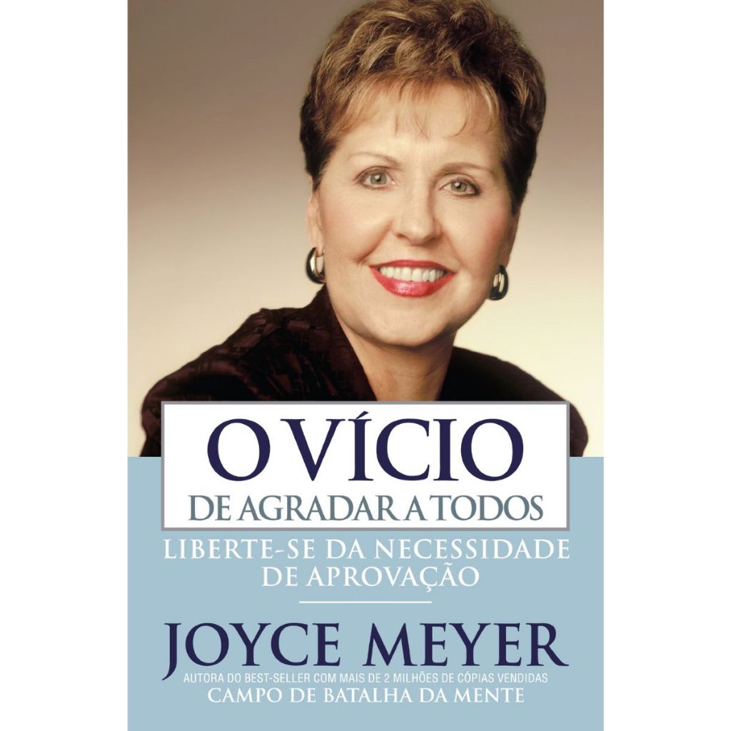 O Vício De Agradar A Todos Joyce Meyer em Oferta na Shopee