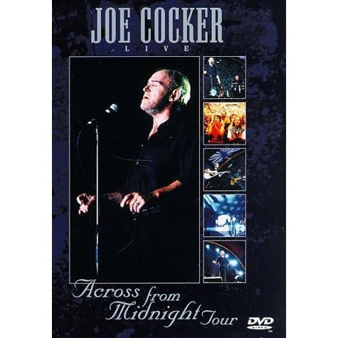 FALE ANTES NO CHAT // Joe Cocker Live Across from Midnight Tour DVD (Usado)