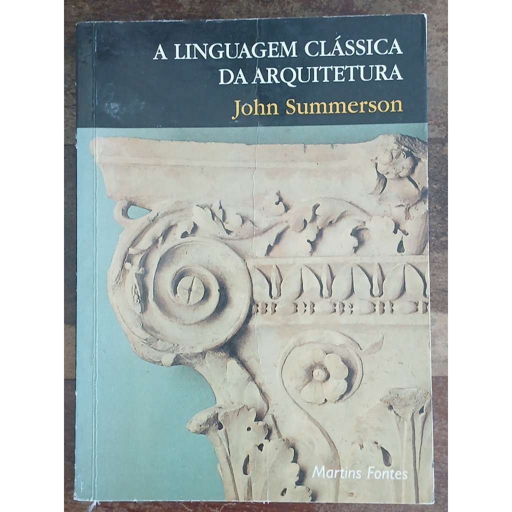 Livro -A Linguagem Clássica da Arquitetura -John Summerson