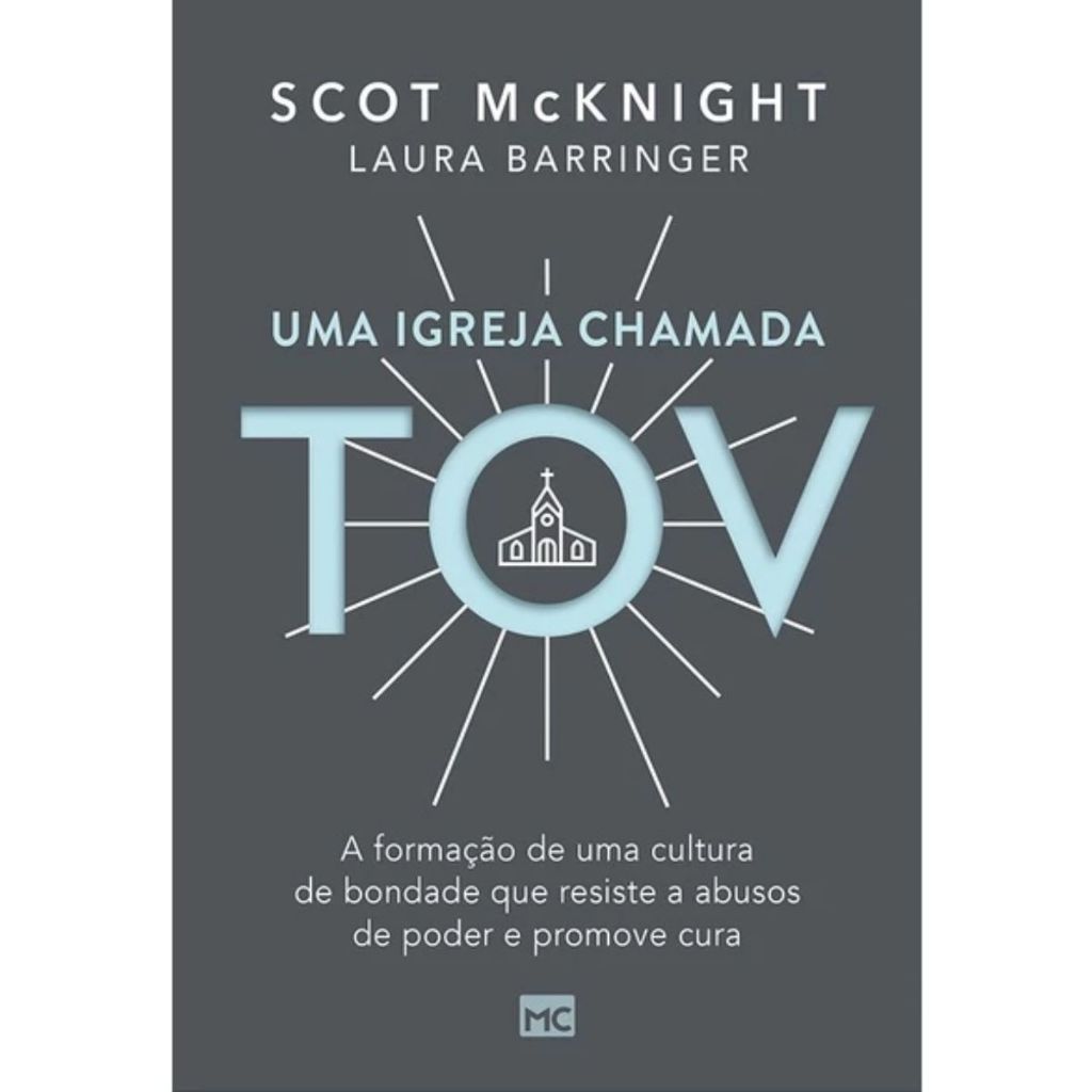 Livro Uma igreja chamada TOV | Laura Barringer e Scot McKnight