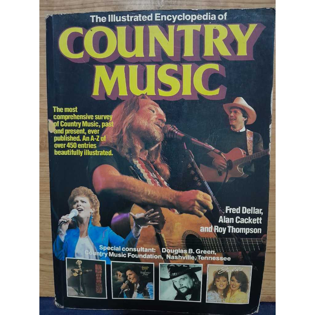 COUNTRY MUSIC / THE ILLUSTRATED ENCYCLOPEDIA OF COUNTRY MUSIC / FRED DELLAR, ALAN CACKETT E ROY THOMPSON / EDIÇÃO DE 198
