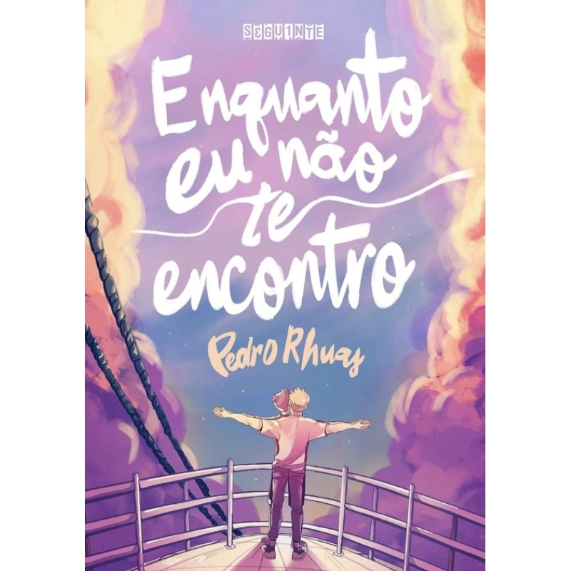 Livro - Enquanto Eu Não Te Encontro - Pedro Rhuas