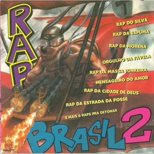 CD Rap Brasil 2 | Rap do Silva, Rap da Espuma, Rap da Morena, Orgulho da Favela, Rap da Massa Funkeira e outros