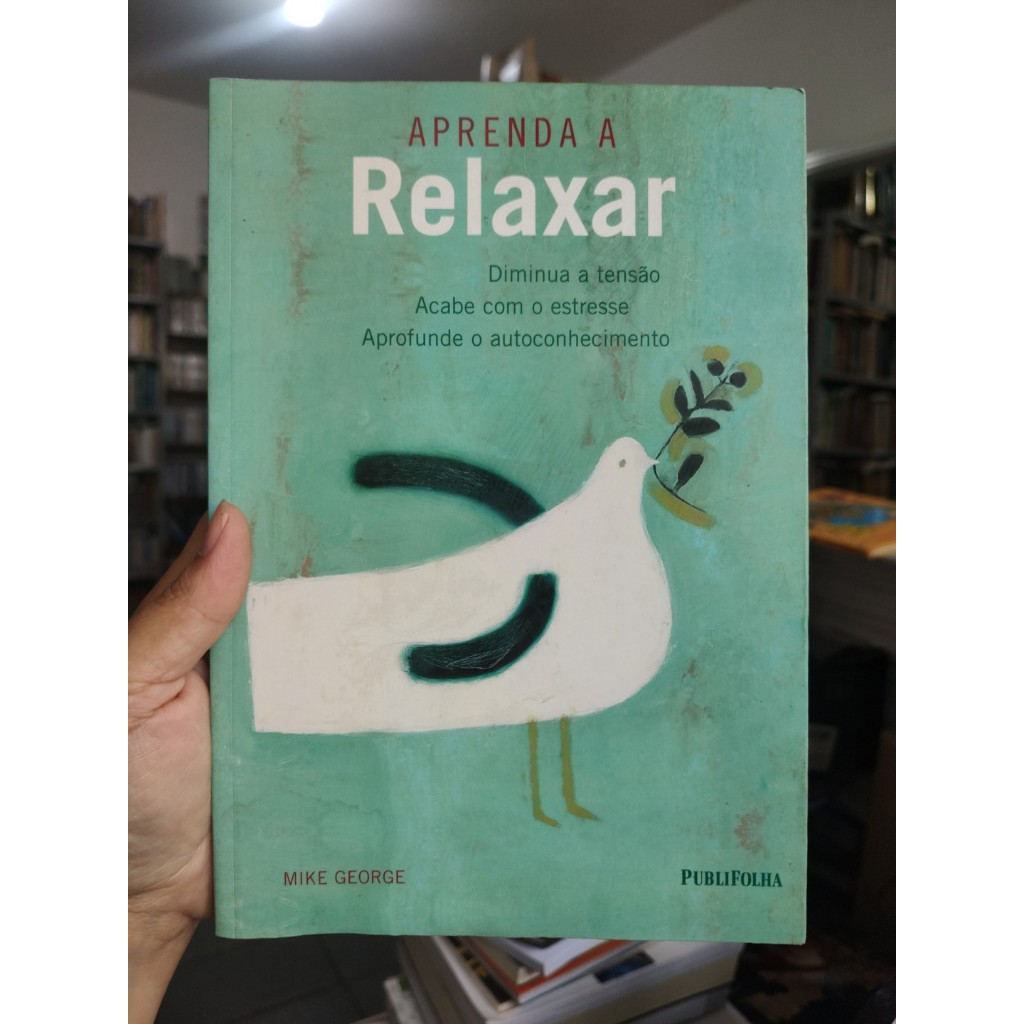 Aprenda a relaxar - Mike George (AUTO)