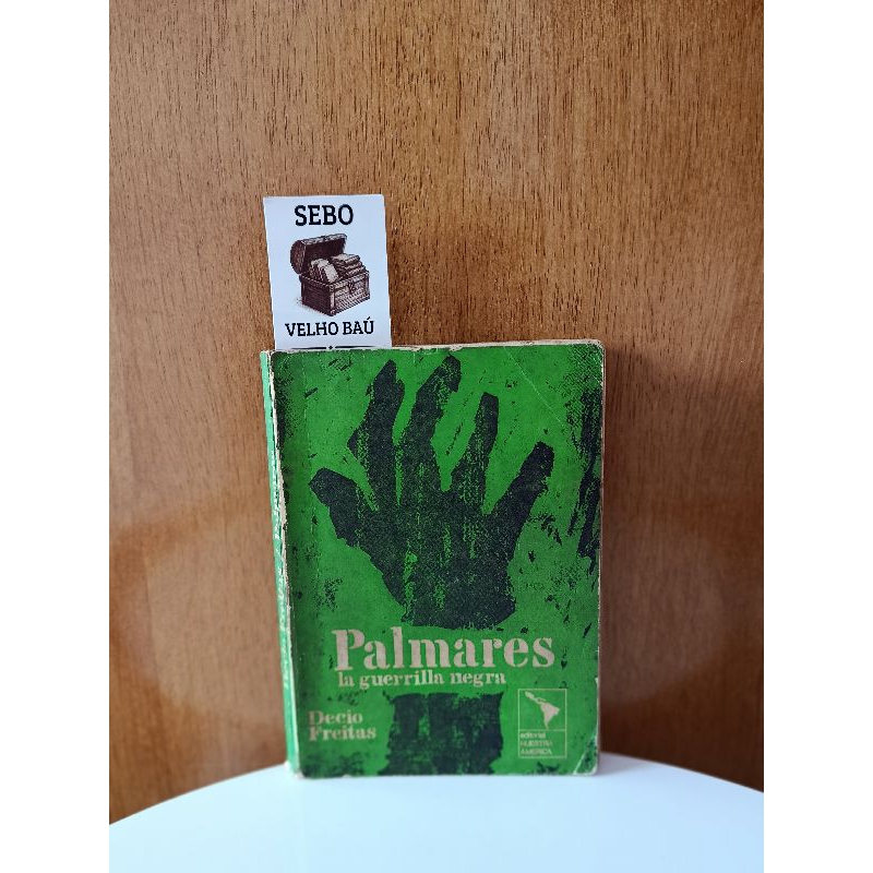 Livro PALMARES LA GUERRILLA NEGRA - Decio Freitas