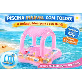 Bóia Infantil Para Bebê Protege Do Sol Praia Piscina Inflável com Toldo SPF50 Diversão com proteção em Oferta na Shopee