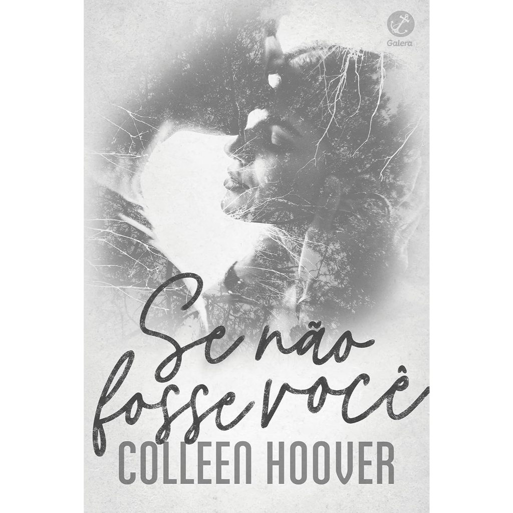 Se não fosse você - Colleen Hoover
