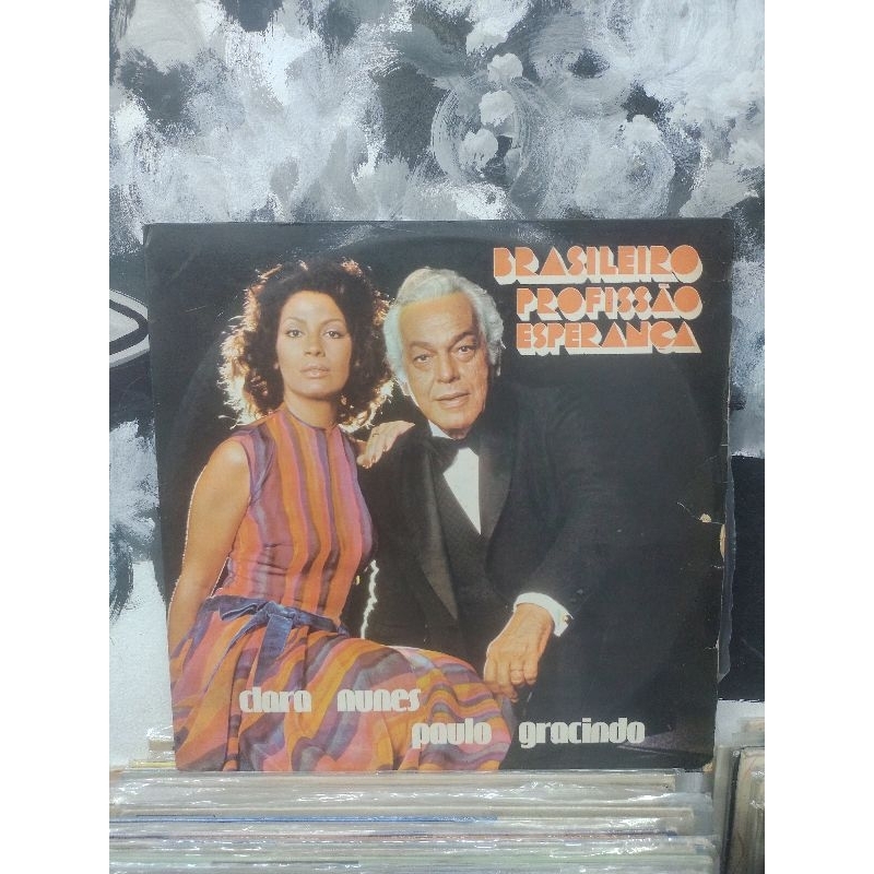 (Disco De Vinil) Clara Nunes E Paulo Paulo Gracindo - Brasileiro Profissão Esperança