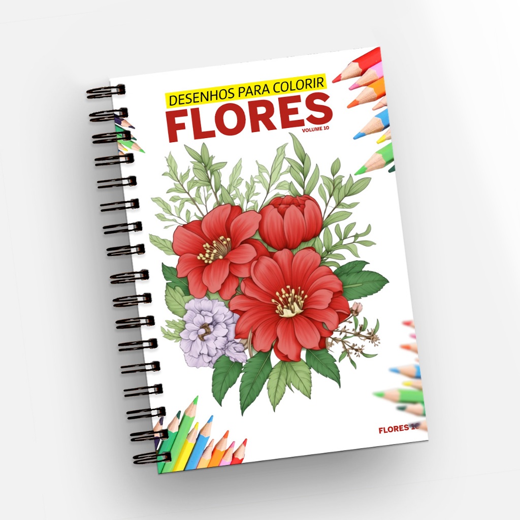 Livro para Colorir Adulto Flores 10 – 100 Desenhos Antiestresse para Relaxar