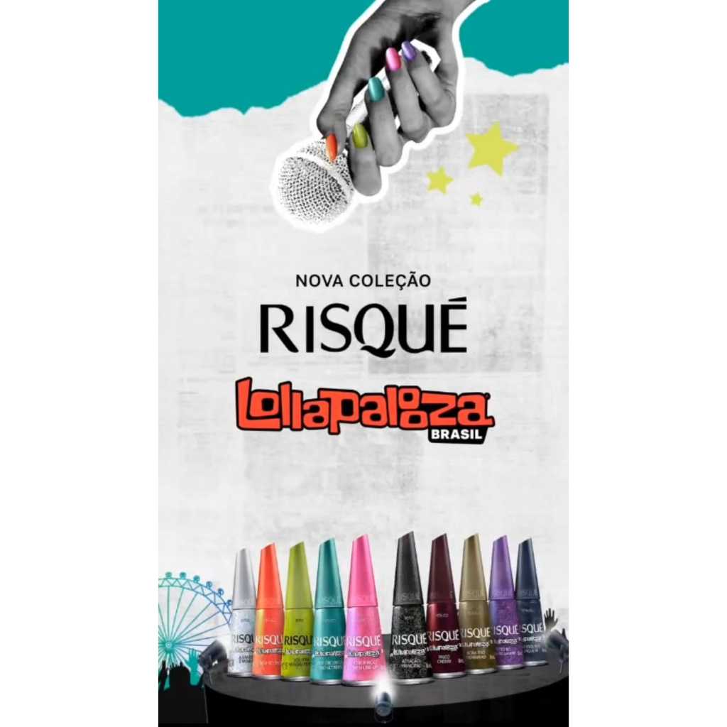 LANÇAMENTO Esmaltes Risqué & Lollapalooza Brasil