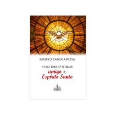 Livro 9 DIAS PARA SE TORNAR AMIGO DO ESPIRITO SANTO