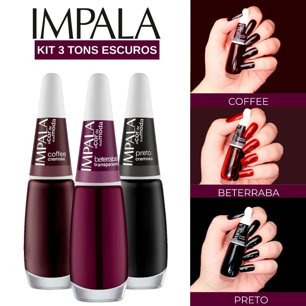 Kit 3 Esmaltes Impala Tons Escuros Esmalte Atacado