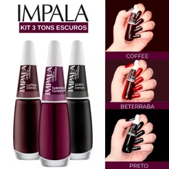 Kit 3 Esmaltes Impala Tons Escuros Esmalte Atacado