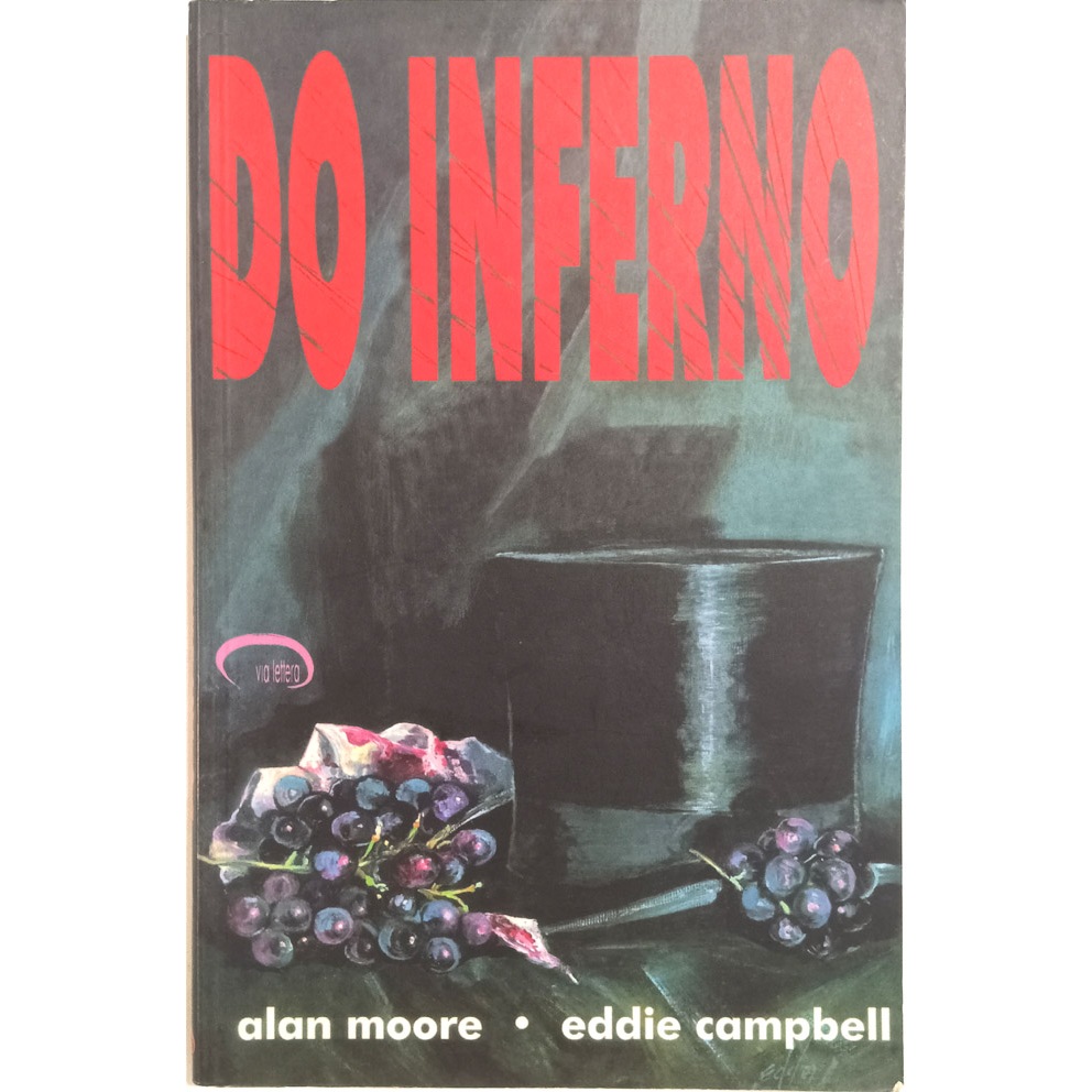 Do Inferno nº1 - Alan Moore. Via Lettera – 2000.