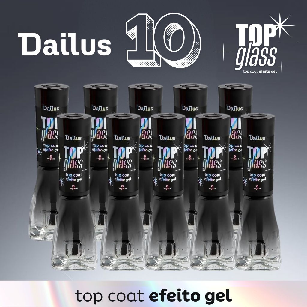 Dailus Kit Com 10 Top Coat Top Glass Efeito Gel Seca Rápido